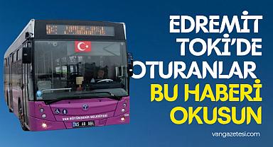 Van Edremit TOKİ'de oturanlar bu haberi okusun