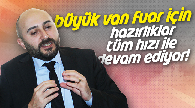 2020/09/1599568677_bUeyUek_van_fuar_ICIn_hazirliklar_tuem_hizi_ile_devam_ediyor!.jpg
