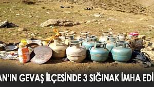 VAN'IN GEVAŞ İLÇESİNDE 3 SIĞINAK İMHA EDİLDİ