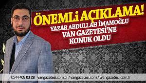 İMAMOĞLU VAN GAZETESİ'NE KONUK OLDU