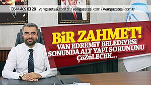 VAN EDREMİT BELEDİYESİ SONUNDA ALT YAPI SORUNUNU ÇÖZÜLECEK...