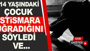 14 Yaşındaki Çocuk İstismara Uğradığını Söyledi Ve...