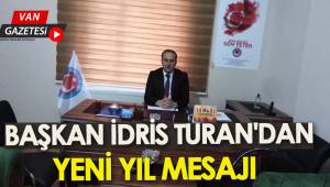 BAŞKAN İDRİS TURAN'DAN YENİ YIL MESAJI