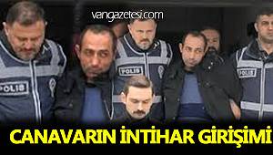 CANAVARIN İNTİHAR GİRİŞİMİ SONUÇ VERMEDİ