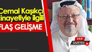  Cemal Kaşıkçı cinayetiyle İlgili Flaş gelişme