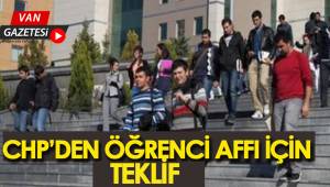 CHD'DEN ÖĞRENCİ AFFI İÇİN TEKLİF