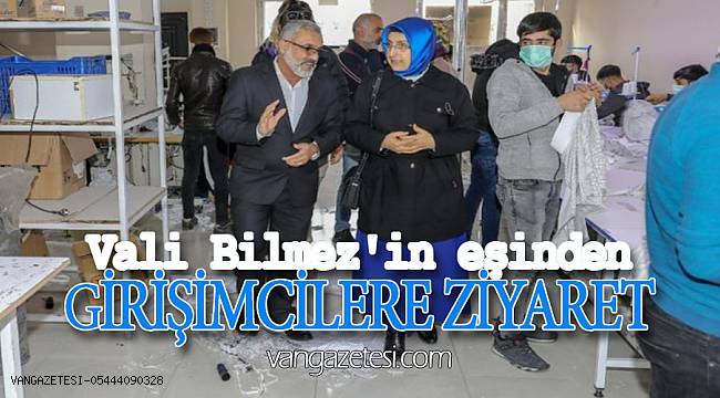 Vali bilmezin eşinden girişimcilere ziyaret