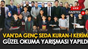 Van'da Genç Seda Kur-a-nı Kerim-i Güzel Okuma Yarışması