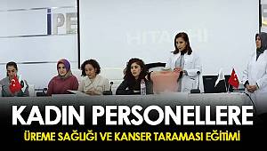 VAN'DA“ÜREME SAĞLIĞI VE KANSER TARAMASI” EĞİTİMİ