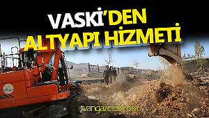 VASKİ'DEN ALT YAPI HİZMETİ