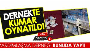 YARDIMLAŞMA DERNEĞİ BUNU DA YAPTI - DERNEKTE KUMAR OYNADILAR ve RAKI ŞİŞELERİNİ...
