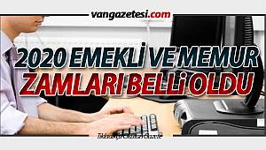 2020 EMEKLİ VE MEMUR ZAMLARI BELLİ OLDU