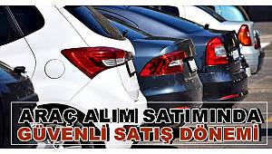 Araç alım satımında Güvenli Satış Sistemi dönemi başlıyor