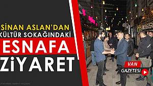 Aslan'dan Kültür Sokağındaki esnafa ziyaret