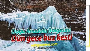 DOĞU ANADOLU BÖLGESİNİ DÜN GECE BUZ KESTİ