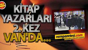 KİTAP YAZARLARI 2. KEZ VAN'DA...