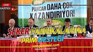 ŞEKER FABRİKALARINA PRİM DESTEĞİ