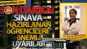 SINAVA HAZIRLANAN ÖĞRENCİLERE ÖNEMLİ UYARILAR