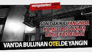 SON DAKİKA! VAN'DA BULUNAN OTELDE YANGIN - 3. KAT ALEV ALDI - vanhaber