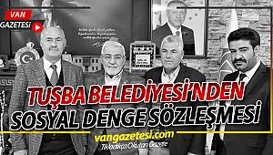 TUŞBA BELEDİYESİ ‘SOSYAL DENGE TAZMİNATI’ SÖZLEŞMESİ İMZALADI