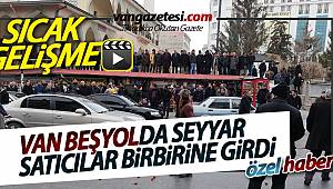 VAN BEŞYOLDA SEYYAR SATICILAR BİRBİRİNE GİRDİ - ÇOK SAYIDA YARALI