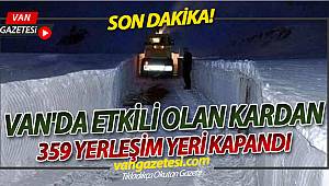  VAN'DA 359 YERLEŞİM YERİ KAPANDI