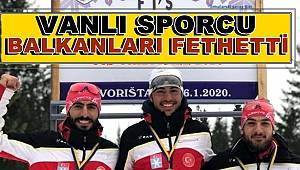 Vanlı Sporcu Balkan Fatihi Oldu