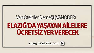 VANODER ELAZIĞ’DA YAŞAYAN AİLELERE ÜCRETSİZ YER VERECEK - son dakika van