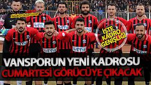 Vanspor'un Yeni Kadrosu Cumartesi Görücüye Çıkacak