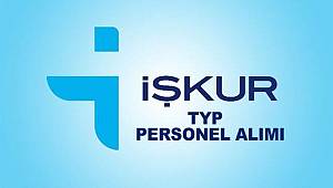2020'nin İlkTYP Personel Alımı İlanı İşkur'da Yayımlandı