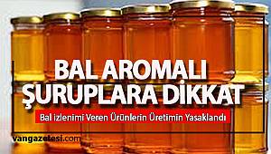 Van'da bal gibi görünen ürünlerin üretimi yasaklandı - Van haber