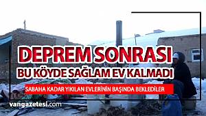 DEPREM SONRASI BİR KÖY TAMAMEN YOK OLDU van haber