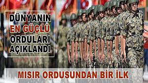 Dünyanın En Güçlü Orduları Açıklandı