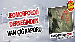 Jeomorfoloji Derneği'nden Van çığ raporu
