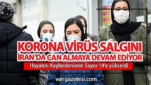 KORONA VİRÜS İRAN'DA CAN ALMAYA DEVAM EDİYOR vanhaber/vanhaberleri