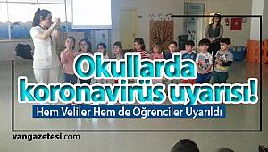 Okullarda koronavirüs uyarısı! Vanhaber van haberleri