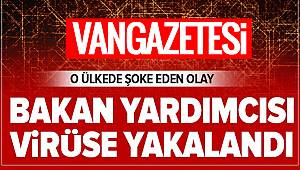 Son dakika! Bakan yardımcısı Corona Virüsüne Yakalandı