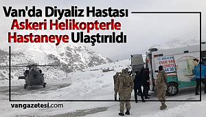 SON DAKİKA! Van'da Diyaliz Hastası Askeri Helikopterle Hastaneye Ulaştırıldı