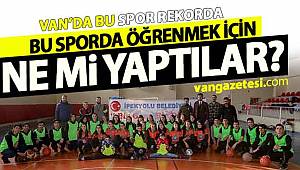 VAN'DA "BİR GENÇ BİR DÜNYA"  SPOR KURSLARI - HEM OYNADILAR HEMDE ÖĞRENDİLER