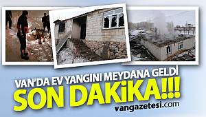 Van Haberleri! Evde yangın çıktı - Olay yerine gelenler 30 kilometreyi aşarak geldi - van haber