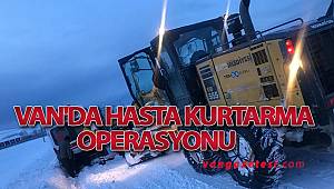 VAN'DA HASTA KURTARMA OPERASYONU
