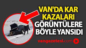 VAN'DA KAR KAZALARI GÖRÜNTÜLERE BÖYLE YANSIDI