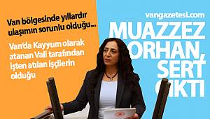 VAN MİLLETVEKİLİNDEN FLAŞ AÇIKLAMA! - Bölgede yıllardır ulaşımın sorunlu olduğu 