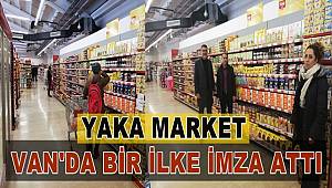 Yaka market Van'da bir ilke imza attı