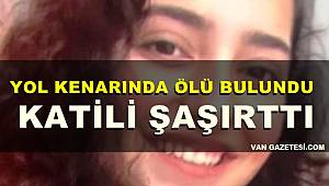 Yol Kenarında Ölü Bulundu! Katili Şaşırttı