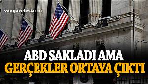 ABD SAKLADI AMA GERÇEKLER ORTAYA ÇIKTI