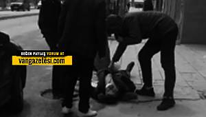 Son dakika! Van'da bir kişi yere yığıldı ve kameralara böyle yansıdı