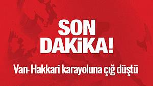 Son dakika! Van- Hakkari karayoluna çığ düştü - Vanhaber
