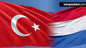 TÜRKİYE'DEN HOLLANDA'YA KAPILAR AÇILIYOR
