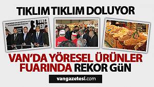 VAN’DA YÖRESEL ÜRÜNLER FUARINDA REKOR GÜN – TIKLIM TIKLIM DOLDU– Van Haber